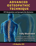 Advanced Osteopathic Technique - Ppt Manipulation and Synergetic Bio-Mechanics - Paperback
