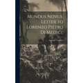 Mundus Novus. Letter to Lorenzo Pietro di Medici; - Hardcover