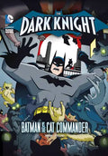 The Dark Knight: Batman vs. the Cat Commander - Paperback