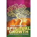 Four Stages of Spiritual Growth From Infancy to Fathers - Paperback