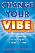 Change Your Vibe - Paperback