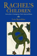 Rachel's Children: Stories from a Contemporary Native American Woman - Paperback