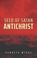 Seed of Satan: Antichrist - Paperback