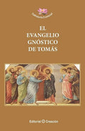 El Evangelio Gnóstico de Tomás - Paperback