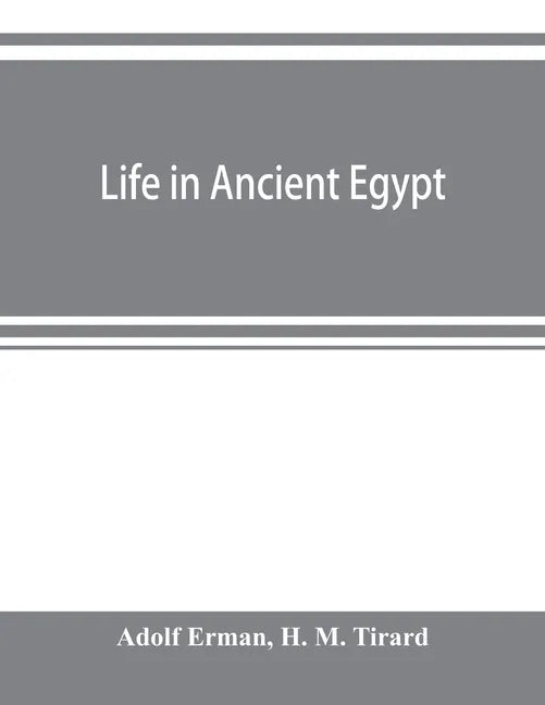 Life in ancient Egypt - Paperback