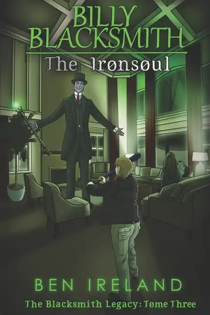 Billy Blacksmith: The Ironsoul - Paperback