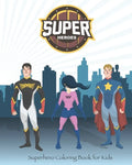 Superhero Coloring Book for Kids: : 8" * 10" in . 80 pages - Paperback