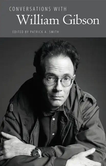 Conversations with William Gibson - Hardcover