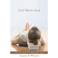 Girl Meets God: On the Path to a Spiritual Life - Paperback