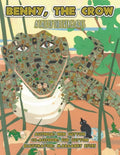 Benny, the Crow: A Tale of the Everglades - Paperback