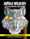 Jungle Wildlife Coloring Book: Animals Adults Coloring Book Stress Relieving Designs Patterns - Paperback