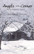 Angels in the Corner: A Family Saga - Paperback