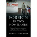 Foreign in Two Homelands - Hardcover