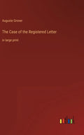 The Case of the Registered Letter: in large print - Hardcover