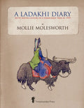A Ladakhi Diary - With Watercolours of a Himalayan Trek in 1929 - Paperback