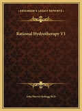 Rational Hydrotherapy V1 - Hardcover