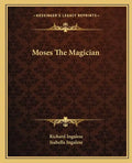 Moses the Magician - Paperback