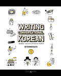 Writing Conversational Korean: 200 Korean Writing Prompts - Paperback