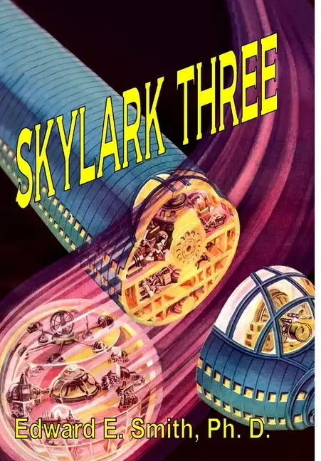 Skylark Three - Hardcover