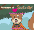 Adventures of Sadie Girl: The Magic of Hearts - Paperback