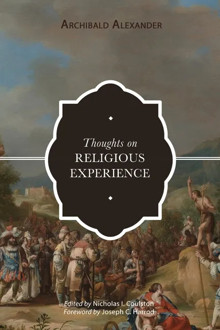 Thoughts on Religious Experience - Paperback