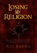 Losing My Religion - Hardcover