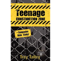 Teenage Construction Zone Plus Companion Bible Study - Paperback