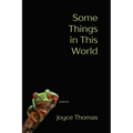 Some Things in This World: Poems - Paperback