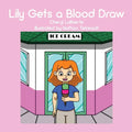 Lily Gets a Blood Draw - Paperback