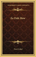 Ee Dah How - Hardcover
