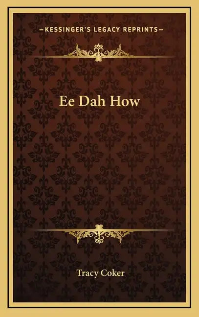 Ee Dah How - Hardcover