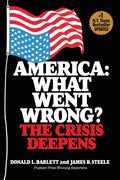 America: What Went Wrong? The Crisis Deepens - Paperback