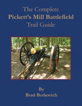 The Complete Pickett's Mill Battlefield Trail Guide - Paperback