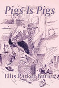 Pigs Is Pigs - Paperback