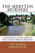 The Meryton Murders: A Mystery Set in the Town of Jane Austen's Pride & Prejudice - Paperback
