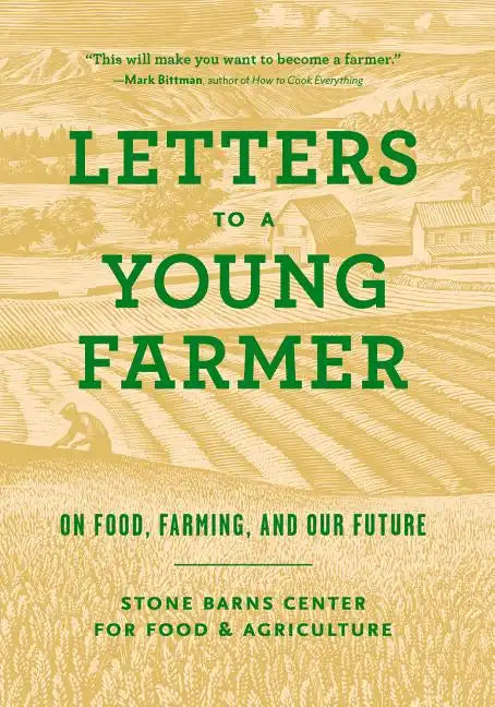 Letters to a Young Farmer: On Food, Farming, and Our Future - Paperback