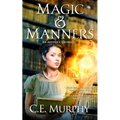 Magic & Manners - Paperback