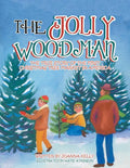 The Jolly Woodman: The True Story of the First Christmas Tree Market in America - Paperback