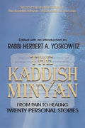 The Kaddish Minyan: From Pain toi Healing: Twenty Personal Stories - Paperback