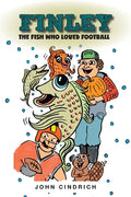 Finley the Fish Who Loved Football - Paperback