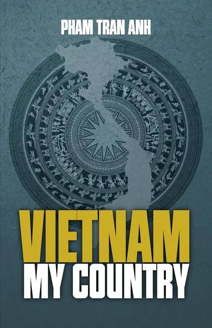 VIETNAM MY COUNTRY Edited - Paperback