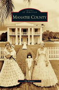 Manatee County - Hardcover