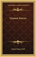 Unseen Forces - Hardcover