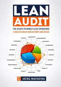 Lean Audit: The 20 Keys to World-Class Operations, a Health Check for Factory and Office - Paperback