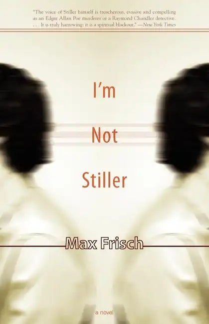 I'm Not Stiller - Paperback