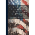 The General Society of Mayflower Descendants - Paperback