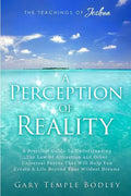A Perception Of Reality: The Teachings Of Joshua - Paperback