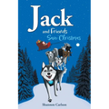 Jack and Friends Save Christmas: Jack and Friends - Hardcover