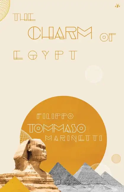 The Charm of Egypt - Paperback
