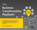 The Business Transformation Playbook: How To Implement your Organisation's Target Operating Model (TOM) and Achieve a Zero Percent Fail Rate Using the - Hardcover